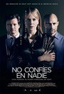 No Confies En Nadie