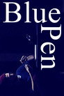 Blue Pen (2018) In Streaming Ita /Altadefinizione Film Senza Limiti