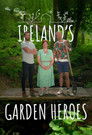 Ireland's Garden Heroes