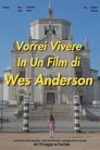 Do të doja të jetoj në një film të Wes Anderson