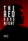 The Red Goodnight (2018)