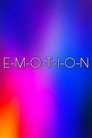 E-M-O-T-I-O-N