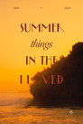 Summer In The Things I loved