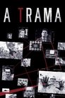 Poster de A Trama