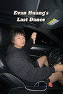 Evan Huang’s Last Dance