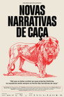 Novas Narrativas de Caça