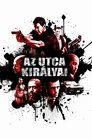 Az utca királyai 😎 Az Utca Királyai #Teljes Film Magyar - Ingyen 2008