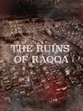Plakat for 'The Ruins of Raqqa'