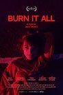 Burn It All poster