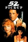 Poster for 52 Pick-Up