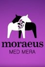 Moraeus Med Mera Episode Rating Graph poster