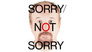 2023 - Sorry/Not Sorry thumb