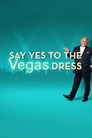 Plakat for 'Say Yes To The Vegas Dress'