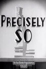 Gledaj Precisely So Film Sa Prevodom (1937) Online Besplatan U HD