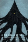 In The Shadow Of The Tree (2015) In Streaming Ita /Altadefinizione Film Senza Limiti
