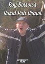 Roy Bolson’s Rural Pub Crawl