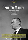 Enrico Mattei, le rebelle du pétrole