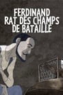 Ferdinand, rat des champs de bataille