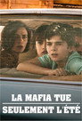 La Mafia tue seulement l'Été