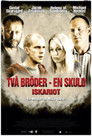 Plakat for 'Iskariot: Två bröder en skuld'