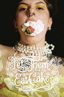 Let Them Eat Cake