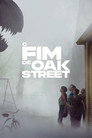 The End of Oak Street