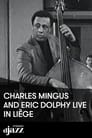 مترجم أونلاين و تحميل Jazz Legends: Charles Mingus & Eric Dolphy – 1964 2022 مشاهدة فيلم