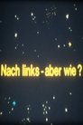 Besuch aus dem All - Nach links - aber wie?