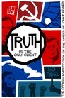 Poster for Truth is the Only Client: The Official Investigation of the Murder of John F. Kennedy