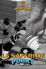 Le safari de Porky