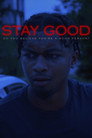 Stay Good