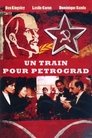 Un train pour Petrograd