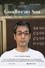 (HD). Goodbye My Son Teljes Film Magyarul (2018) Ingyen Online
