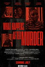 What Happens After Murder