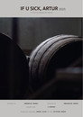 If U Sick, Artur