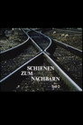 Schienen zum Nachbarn - Teil 2
