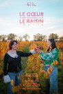 Le cœur a ses raisons que le raisin ignore