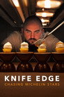 Knife Edge: Chasing Michelin Stars