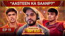 "Aasteen Ka Saanp?"