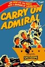Carry on Admiral