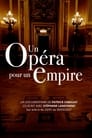 Un opéra pour un empire