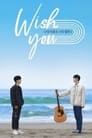 WISH YOU: Your Melody From My Heart Episode Rating Graph poster