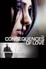 Poster for The Consequences of Love