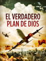 El verdadero plan de Dios