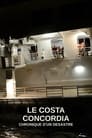 Le Costa Concordia : chronique d'un désastre