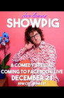 Chris Fleming: Showpig