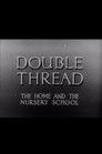 Double Thread
