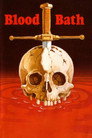 Blood Bath