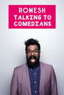 Romesh: Talking to Comedians