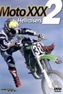 Moto XXX 2: Hellraisers